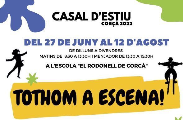 TOTHOM A ESCENA, CASAL D’ESTIU 2022