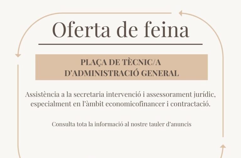 PROCÉS SELECTIU PER A LA PROVISIÓ D’UNA PLAÇA DE TÈCNIC/A D’ADMINISTRACIÓ GENERAL